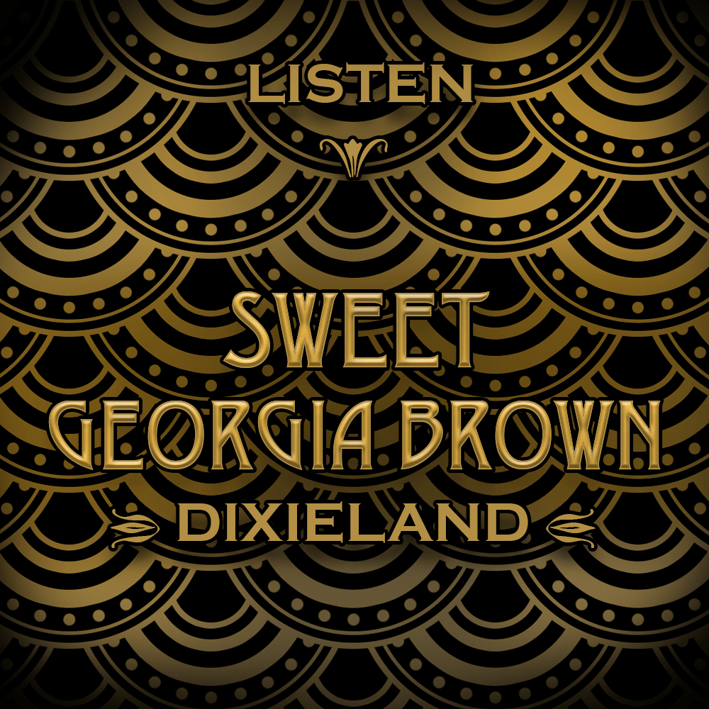 Sweet Georgia Brown